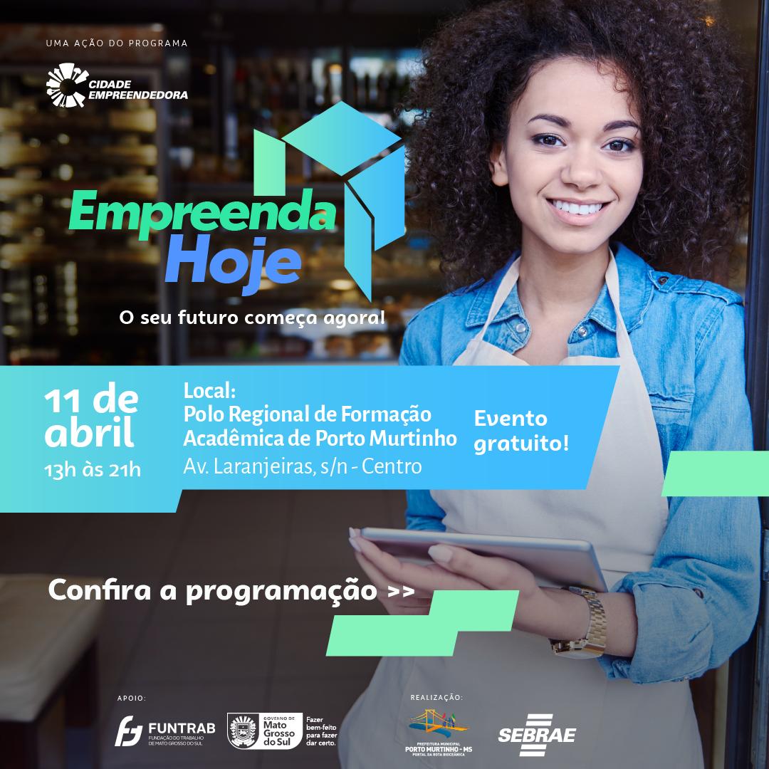 Com oportunidades de emprego e empreendedorismo, Empreenda Hoje é realizado em Porto Murtinho