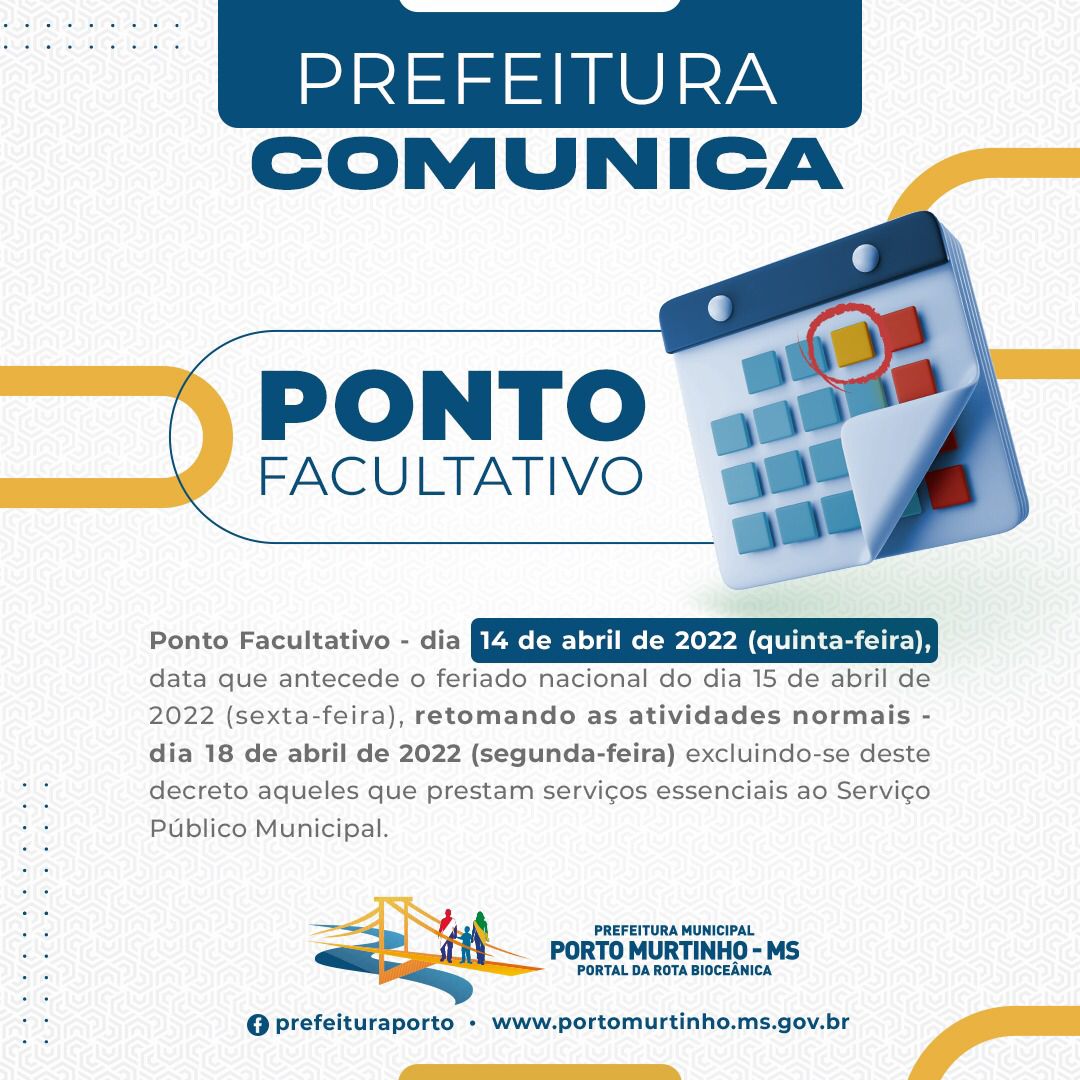 Prefeitura de Porto Murtinho declara ponto facultativo para expediente de 14 de abril  Prefeitura de Porto Murtinho declara ponto facultativo para expediente de 14 de abril Â