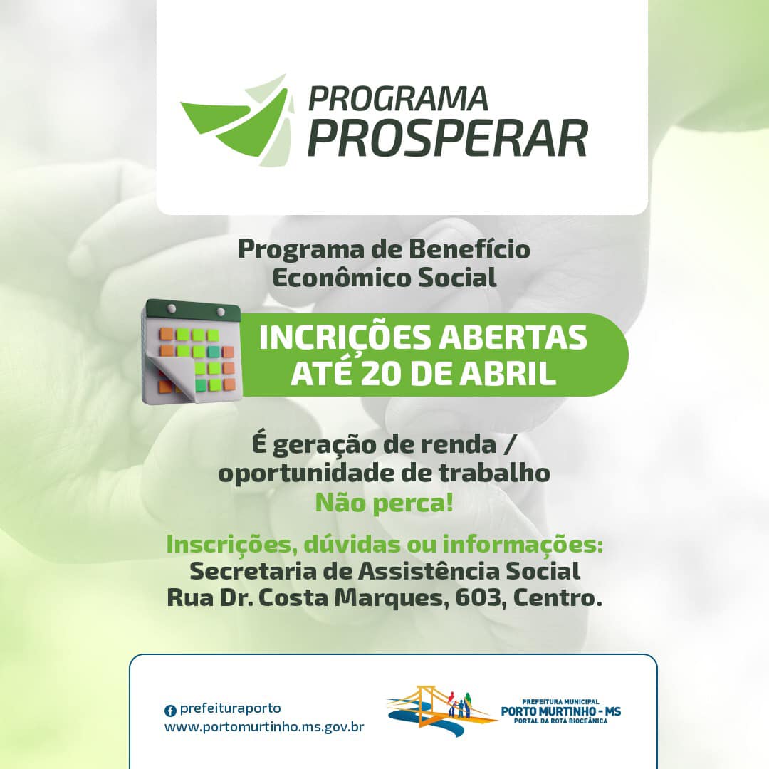 Prefeitura de Porto Murtinho estÃ¡ com inscriÃ§Ãµes abertas para o Programa Prosperar