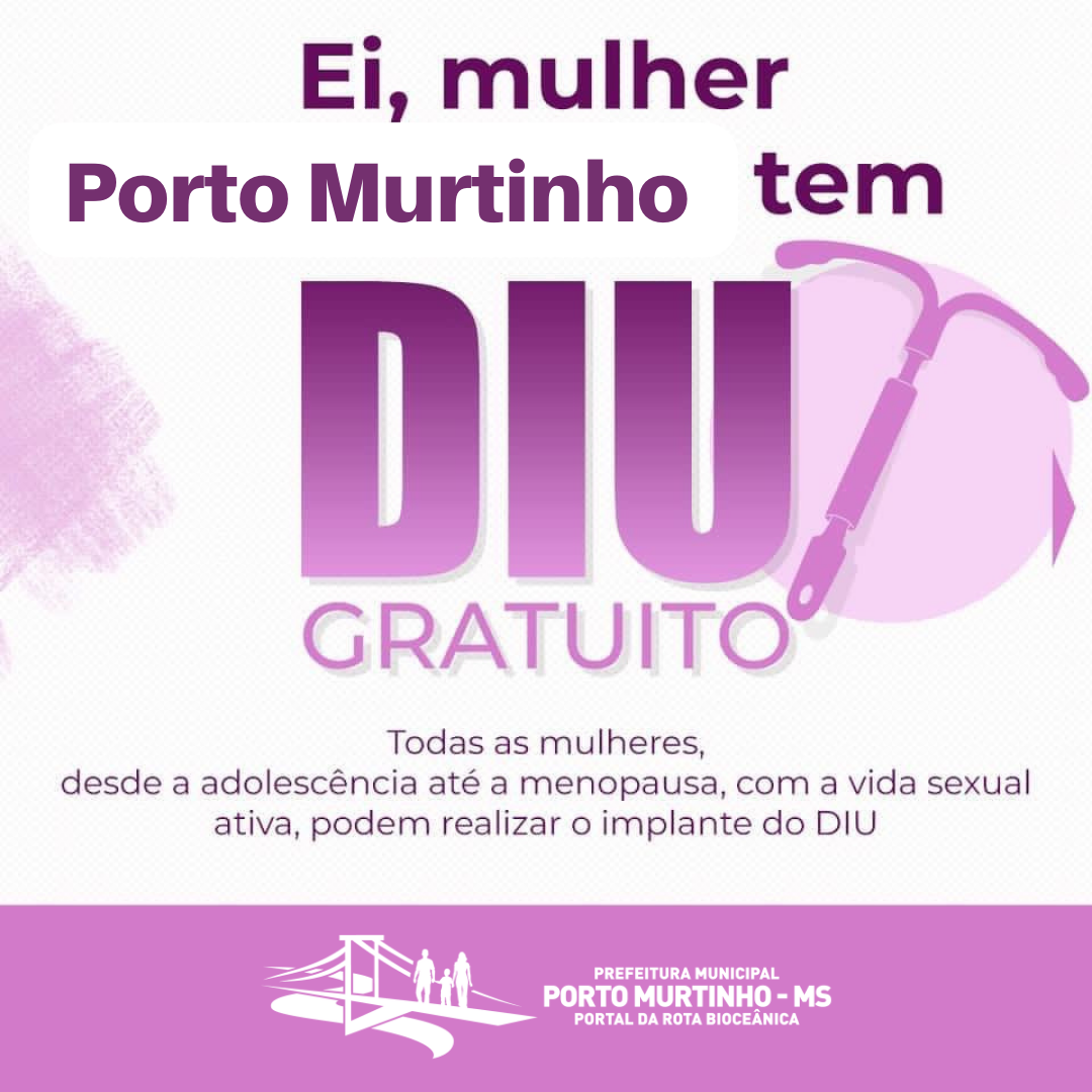 Porto Murtinho oferece implantaÃ§Ã£o de DIU pelo SUS